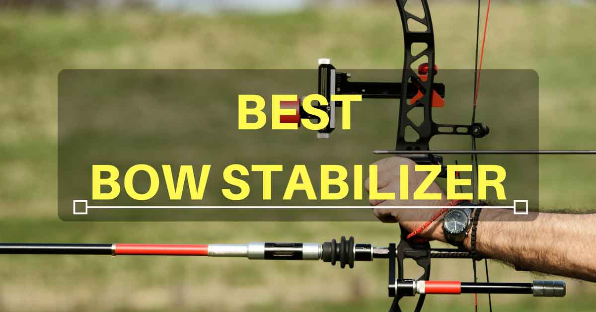 Best Bow Stabilizer